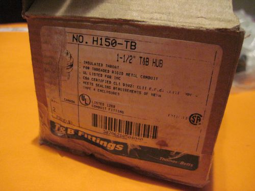 2 t&amp;b conduit hub fittings 1-1/2   h150-tb insulated throat box manchon for sale