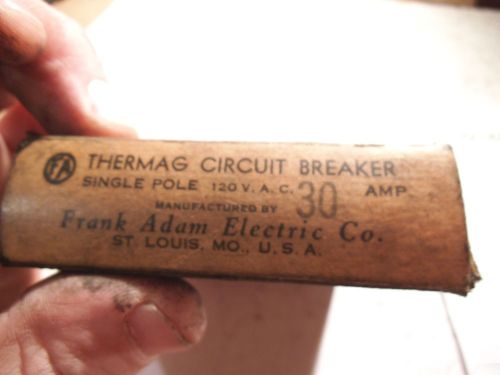 Frank adams thermag 30 amp circuit breaker 1 pole 120 vac for sale