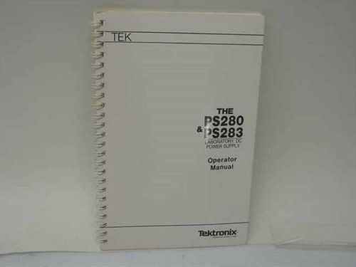 Operator for Tektronix 070-8355-00 Laboratory DC Power Supply, models PS280 & PS283.