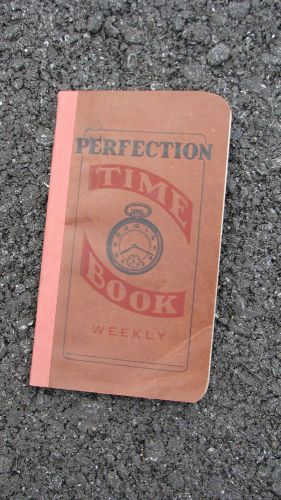 Vintage Old Age Rates PERFECTION Weekly Time Booklet for Miners, Measuring 7